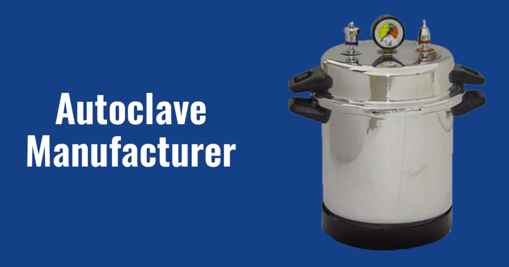 Autoclave Manufacturer: Choosing the Right Partner for Sterilization Solutions 6 Vertical Autoclave Manufacturers